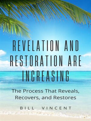 cover image of Revelation and Restoration Are Increasing